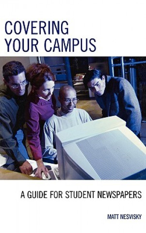 Könyv Covering Your Campus Matt Nesvisky