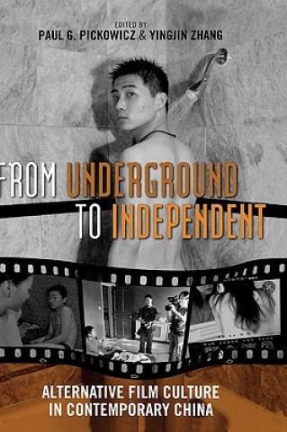 Carte From Underground to Independent Paul G. Pickowicz