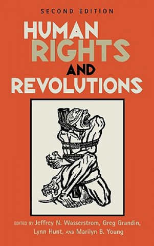 Kniha Human Rights and Revolutions Greg Grandin