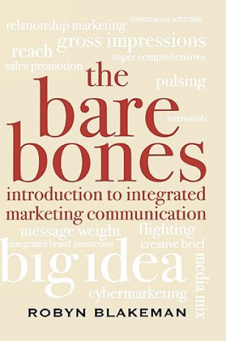 Knjiga Bare Bones Introduction to Integrated Marketing Communication Robyn Blakeman