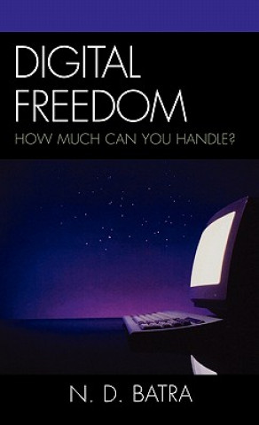 Könyv Digital Freedom N.D. Batra