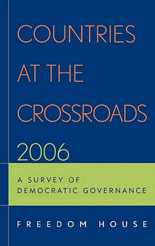 Carte Countries at the Crossroads 2006 Freedom House