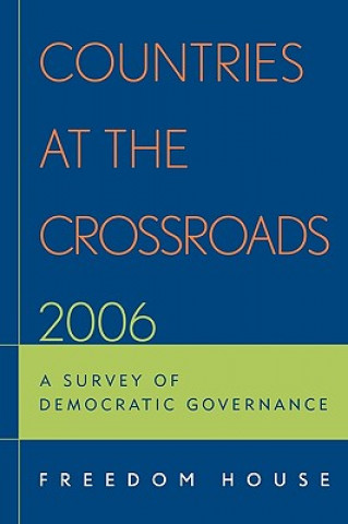 Книга Countries at the Crossroads 2006 Freedom House