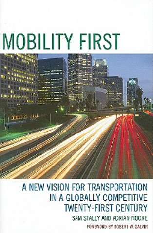 Книга Mobility First Sam Staley