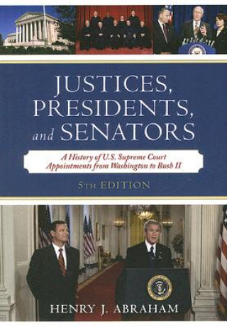 Buch Justices, Presidents, and Senators Henry J. Abraham