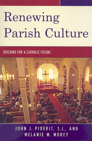 Книга Renewing Parish Culture John J.