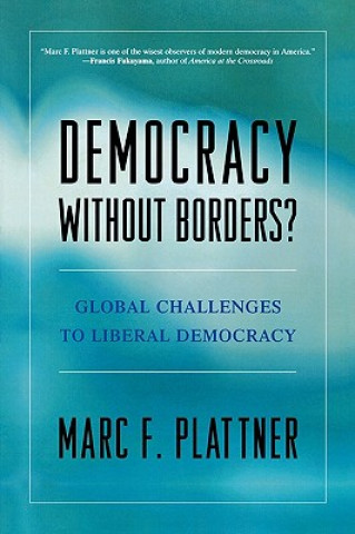 Book Democracy Without Borders? Marc F. Plattner