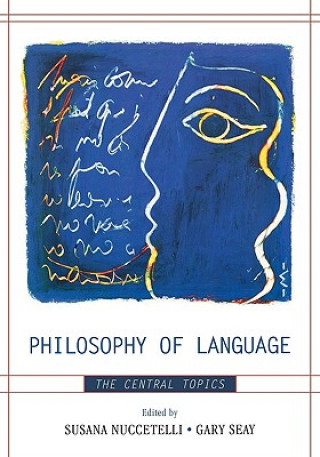 Kniha Philosophy of Language Susana Nuccetelli