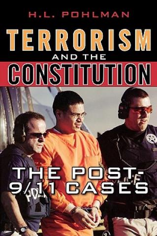 Książka Terrorism and the Constitution H. L. Pohlman