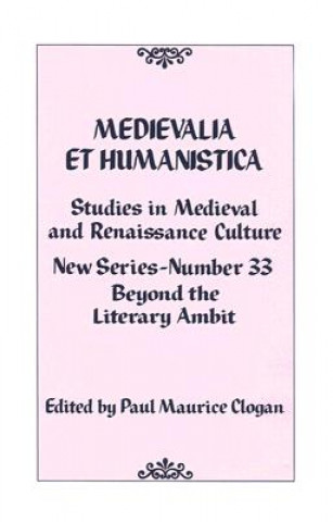 Kniha Medievalia et Humanistica, No. 33 Paul Maurice Clogan