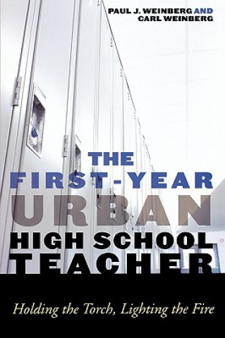 Livre First-Year Urban High School Teacher Carl Weinberg