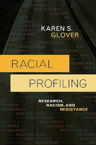 Kniha Racial Profiling Karen S. Glover