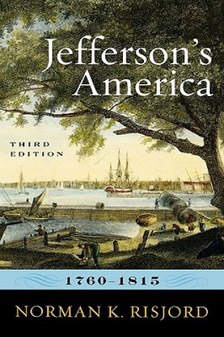Книга Jefferson's America, 1760-1815 Norman K. Risjord