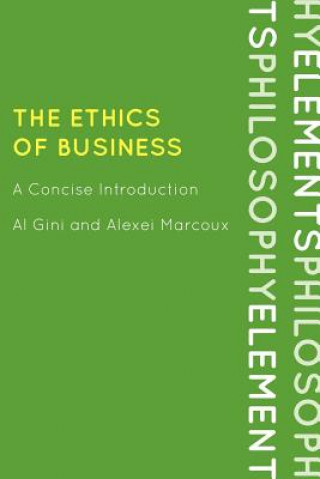 Kniha Ethics of Business Al Gini