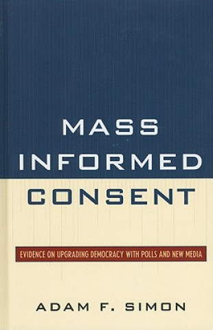 Livre Mass Informed Consent Adam F. Simon