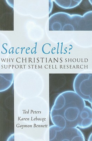 Βιβλίο Sacred Cells? Ted Peters