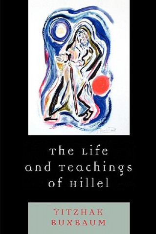 Carte Life and Teachings of Hillel Yitzhak Buxbaum