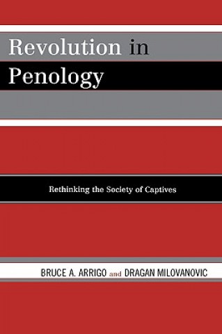 Livre Revolution in Penology Bruce A. Arrigo