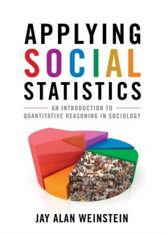 Livre Applying Social Statistics Jay Alan Weinstein