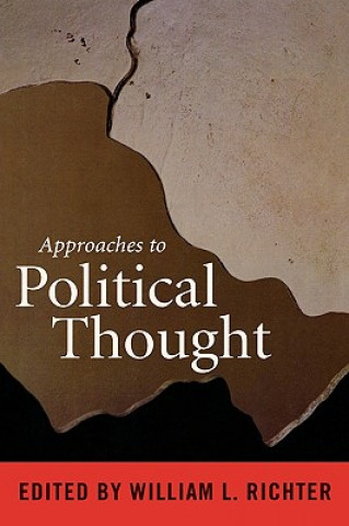 Książka Approaches to Political Thought William L. Richter