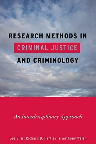 Książka Research Methods in Criminal Justice and Criminology Lee Ellis