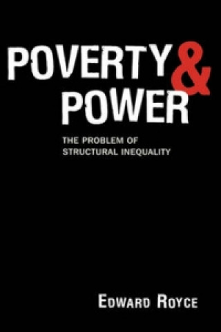 Könyv Poverty and Power Edward Royce