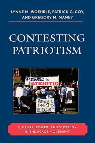 Carte Contesting Patriotism Lynne M. Woehrle