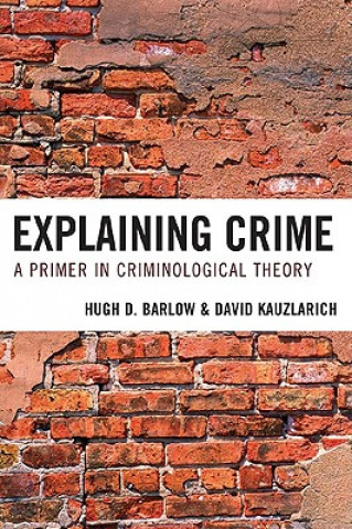 Carte Explaining Crime Hugh D. Barlow