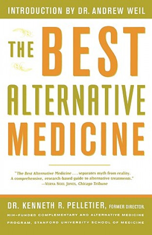 Kniha Best Alternative Medicine Kenneth R. Pelletier