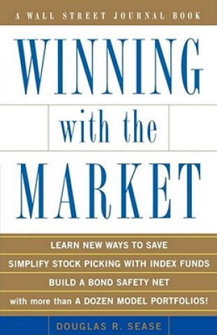Kniha Winning with the Market Douglas R. Sease