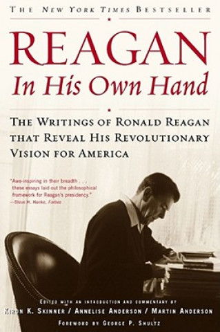 Kniha Reagan, In His Own Hand Ronald Reagan