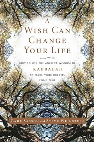 Kniha Wish Can Change Your Life Gahl Sasson