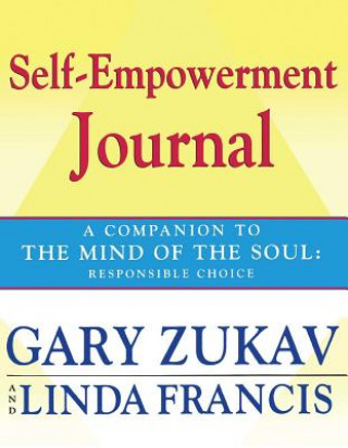 Knjiga Self-empowerment Journal Gary Zukav