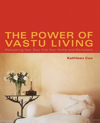Kniha Power of Vastu Living Kathleen M. Cox