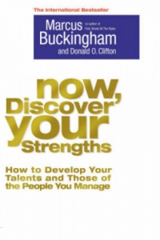 Hanganyagok Now, Discover Your Strengths Marcus Buckingham