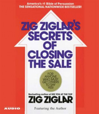 Аудио Secrets of Closing the Sale Zig Ziglar
