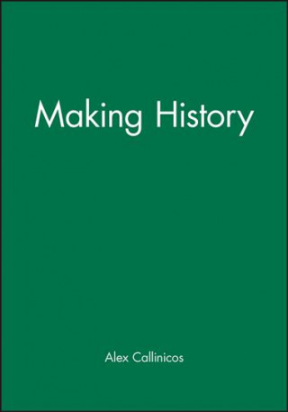 Book Making History Alex Callinicos