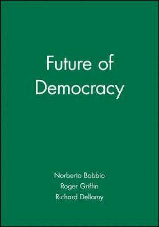 Kniha Future of Democracy Norberto Bobbio