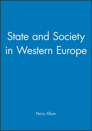 Kniha State and Society in Western Europe Percy Allum