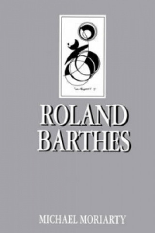 Kniha Roland Barthes Michael Moriarty