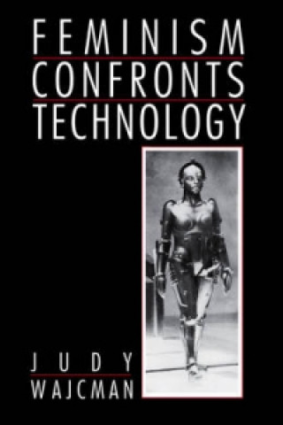 Carte Feminism Confronts Technology Judy Wajcman