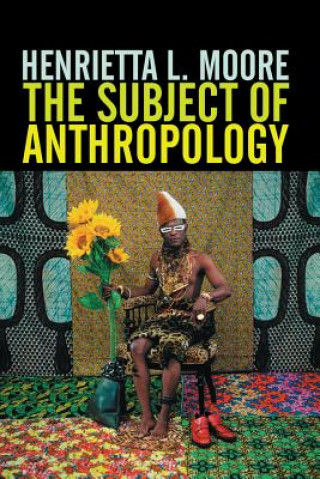 Buch Subject of Anthropology Henrietta L. Moore