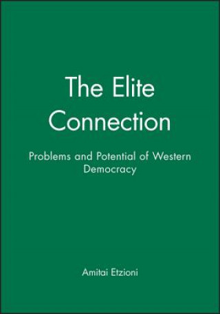 Boek Elite Connection - Problems and Potential of Western Democracy Amitai Etzioni