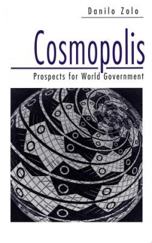 Libro Cosmopolis: Prospects for World Government Danilo Zolo