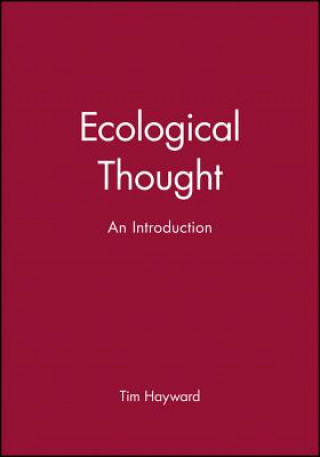 Carte Ecological Thought - An Introduction Tim Hayward