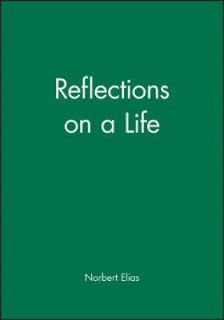 Kniha Reflections on a Life Norbert Elias