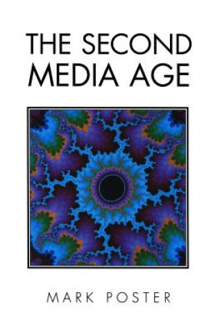 Könyv Second Media Age Mark Poster