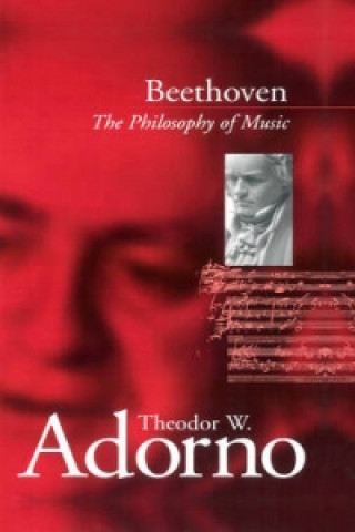 Książka Beethoven - The Philosophy of Music Theodor W. Adorno