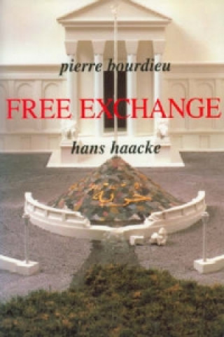 Buch Free Exchange Hans Haacke