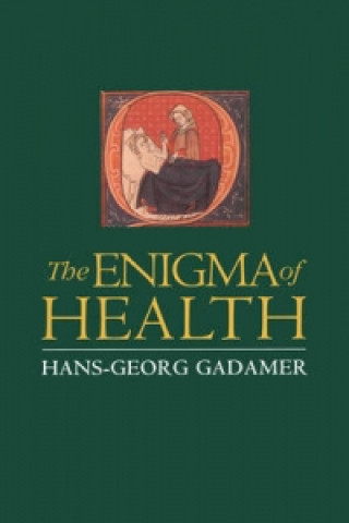 Carte Enigma of Health Hans-Georg Gadamer